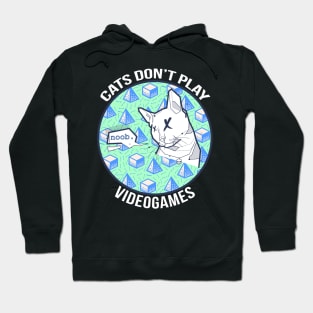 Cats Don't Play Video Games Hoodie